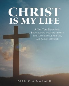 Christ Is My Life (eBook, ePUB) - Maragh, Patricia