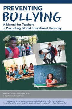 Preventing Bullying (eBook, ePUB) - Ramanathan M. Tech, Raju; Theophilos M. Ed, Christina