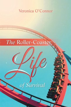 The Roller-Coaster Life of Survival (eBook, ePUB)