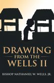 Drawing from the Wells Ii (eBook, ePUB)