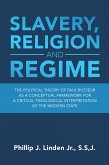 Slavery, Religion and Regime (eBook, ePUB)