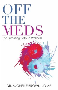 Off the Meds (eBook, ePUB) - Brown Jd Ap, Michelle