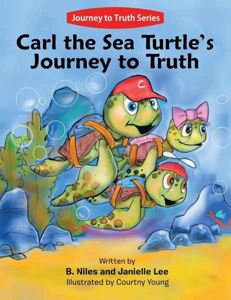 Carl the Sea Turtle's Journey to Truth (eBook, ePUB)