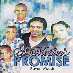 A Mother's Promise (eBook, ePUB) - Woods, Raven