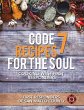 Code 7 Recipes for the Soul (eBook,... - Bild 1