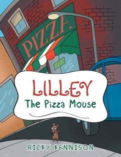 Lilley the Pizza Mouse (eBook, ePUB)