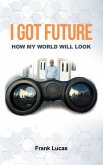 I Got Future (eBook, ePUB)