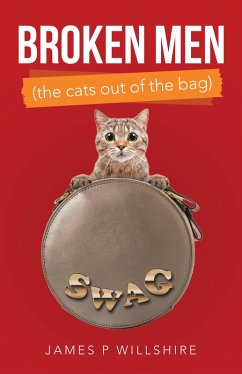 Broken Men (The Cats out of the Bag) (eBook, ePUB) - Willshire, James P