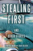 Stealing First and Other Stories (eBook, ePUB)