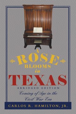 Cover A Rose Blooms in Texas (eBook, ePUB)