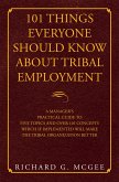 101 Things Everyone Should Know About Tribal Employment (eBook, ePUB)