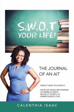 S.W.O.T Your Life! (eBook, ePUB) - Isaac, Calenthia