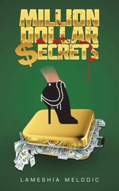 Million Dollar Secrets (eBook, ePUB) - Melodic, Lameshia