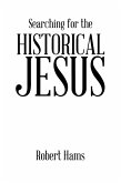 Searching for the Historical Jesus (eBook, ePUB)