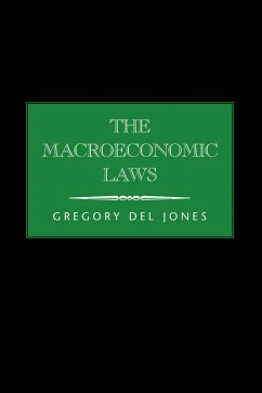 The Macroeconomic Laws (eBook, ePUB) - Del Jones, Gregory