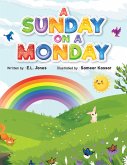 A Sunday on a Monday (eBook, ePUB)