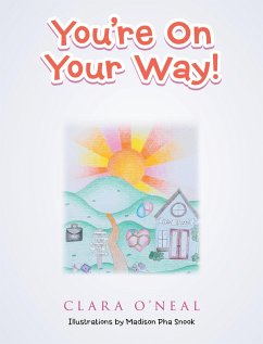 You're on Your Way! (eBook, ePUB) - O'Neal, Clara