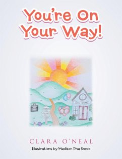 You're on Your Way! (eBook, ePUB) - O'Neal, Clara