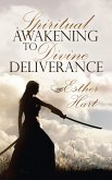 Spiritual Awakening to Divine Deliverance (eBook, ePUB)