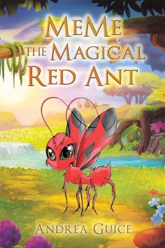MeMe the Magical Red Ant (eBook, ePUB)