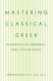 Mastering Classical Greek (eBook, ePUB)
