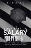 Your Path to Salary Independence (eBook, ePUB)
