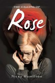 The Calling of Rose (eBook, ePUB)
