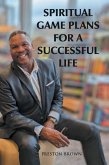 Spiritual Game Plans for a Successful Life (eBook, ePUB)