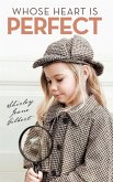 Whose Heart Is Perfect (eBook, ePUB)