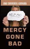 Mercy Gone Bad (eBook, ePUB)