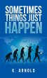 Sometimes Things Just Happen (eBook,... - Bild 1
