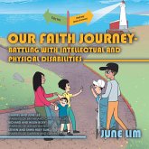 Our Faith Journey - Battling with Intellectual and Physical Disabilities (eBook, ePUB)