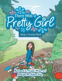 There Was a Pretty Girl Along a Country Road (eBook, ePUB)
