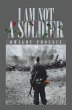 I Am Not a Soldier (eBook, ePUB) - Bild 1
