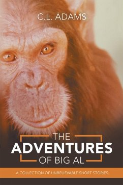 The Adventures of Big Al (eBook, ePUB) - Adams, C. L.