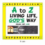 A to Z - Living Life, God's Way (eBook, ePUB)