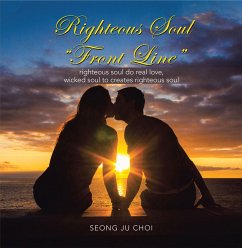 Righteous Soul Living &quote;Front Line&quote; (eBook, ePUB)