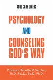 Psychology and Counseling God's Way (eBook, ePUB)