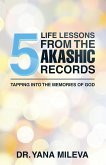 Five Life Lessons from the Akashic Records (eBook, ePUB)