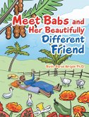 Meet Babs and Her Beautifully Different Friend (eBook, ePUB)