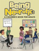 Being Neurotic: a Children's Book for Adults (eBook, ePUB)