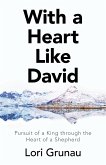 With a Heart Like David (eBook, ePUB)
