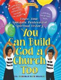 You Can Build God a Church Too (eBook, ePUB)