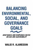 Balancing Environmental, Social, and Governance Goals (eBook, ePUB)