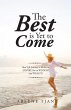 The Best Is yet to Come (eBook, ePUB) - Bild 1