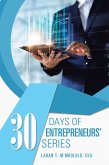 30 Days of Entrepreneurs' Series (eBook, ePUB) 30 Days of Entrepreneurs' Series (eBook, ePUB)