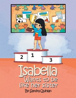 Isabella Wants to Be Like Her Sister (eBook, ePUB) - Quinlan, Sandra