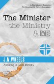 The Minister the Ministry & Me (eBook, ePUB)