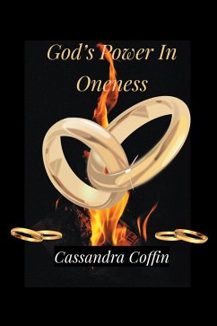 God's Power in Oneness (eBook, ePUB) - Coffin, Cassandra