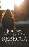 A Journey for Rebecca (eBook, ePUB)